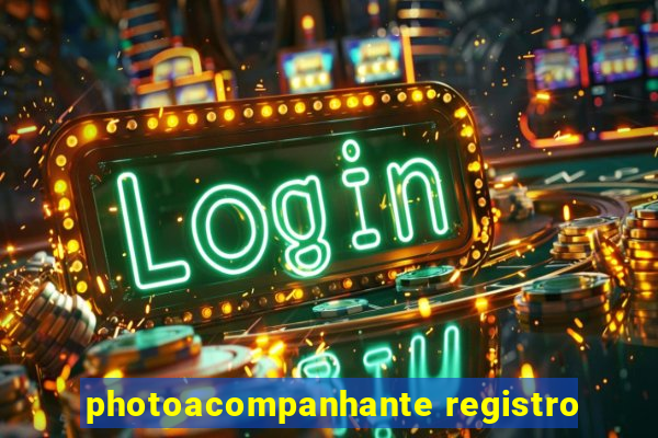 photoacompanhante registro